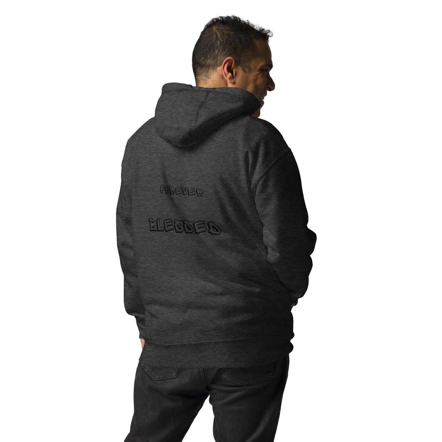 Forever Blessed Unisex Hoodie